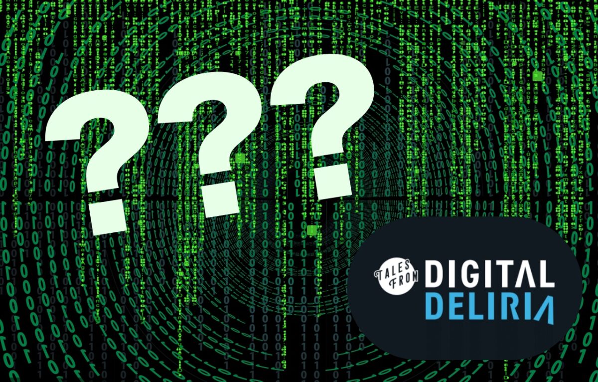 What's Digital Deliria?